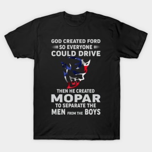 God Created Ford So everyone could drive T-Shirt